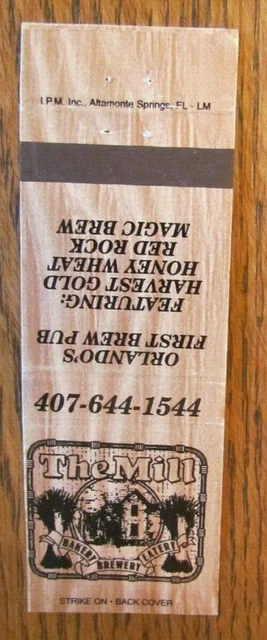The Mill Brewery Brew Pub Matchbook Matchcover (Orlando, Florida) -E1