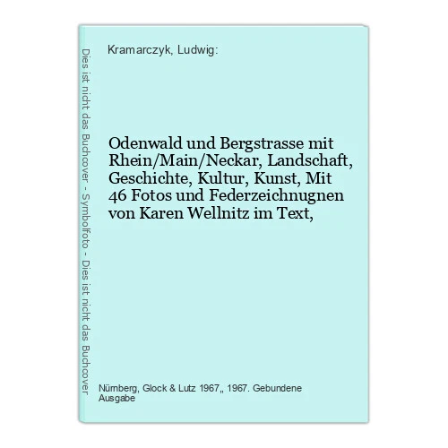 Odenwald und Bergstrasse mit Rhein/Main/Neckar, Landschaft, Geschichte,  1056021