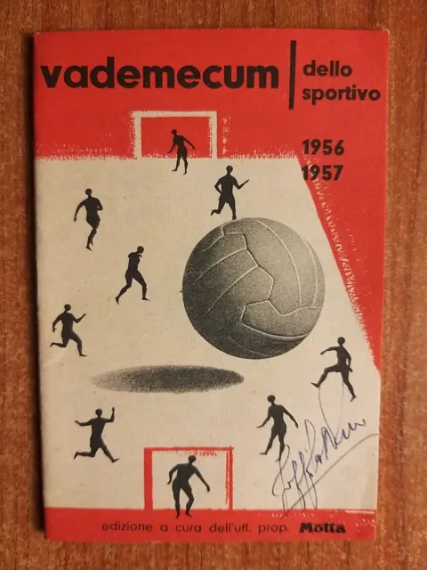 Calcio - Vademecum dello sportivo 1956/57. Edizione della Motta.
