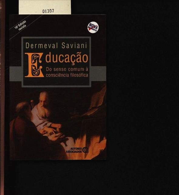 EDUCAÇÃO. DO SENSO comum à consciência filosófica. Saviani, Dermeval ...