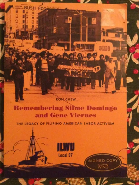 SIGNED Remembering Silme Domingo & Gene Viernes (2012) Ron Chew Filipino ILWU