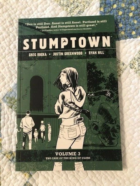 Stumptown Vol. 3 : The Case of the King of Clubs by Greg Rucka (Oni TPB)