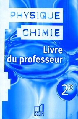 3049005 - Physique Chimie Seconde. Livre du professeur - Jean-Marie Parisi