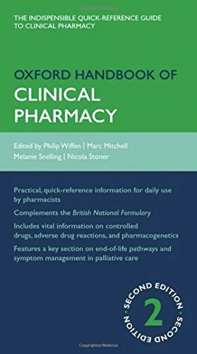 OXFORD HANDBOOK OF CLINICAL PHARMACY (OXFORD MEDICAL By Philip Wiffen & Marc
