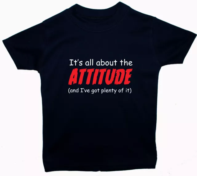 All About Attitude Baby Children's T-Shirt Top NB-5-6yrs Gift Boy Girl Funny