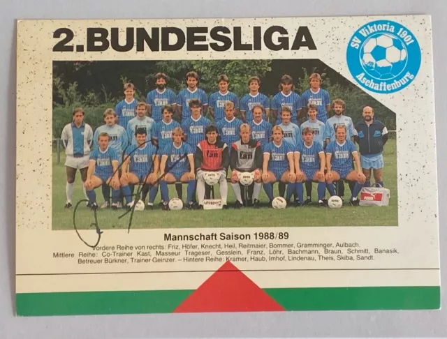Viktoria Aschaffenburg 88/89 Mannschaft Rudi Bommer - original signiert (Oy-2551