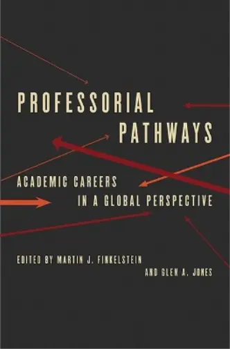 Glen A. Jones Professorial Pathways (Relié)