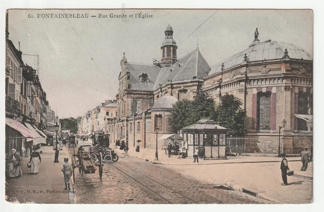 FONTAINEBLEAU - Seine & Marne - CPA 77 - Rue Grande & l' église Tramway décollée