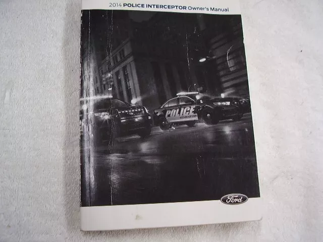 2014  Ford  Police  Interceptor    Original   Owners Manual