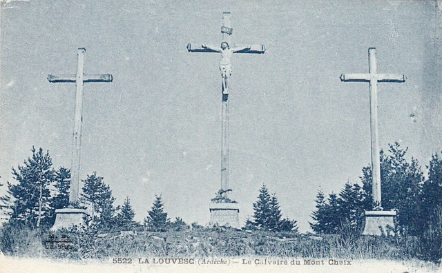 Carte postale ancienne old postcard LA LOUVESC ARDECHE le calvaire du mont chaix
