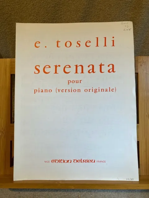 E. Toselli Serenata pour piano version originale partition éditions Delrieu