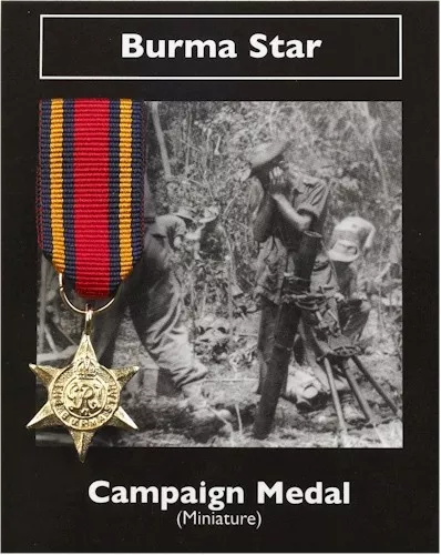 Burma Star -  Campaign Medal - Miniature Reproduction