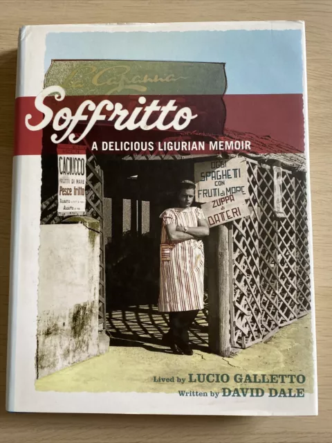 Soffritto A Delicious Ligurian Memoir Italy FIRST EDITION