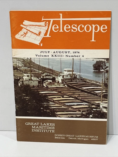 Telescope Journal Great Lakes Maritime Institute Dossin Museum 1974 Number 4