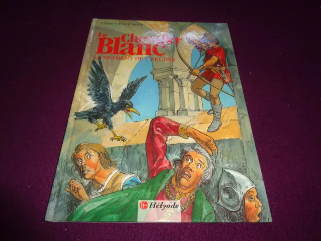 Bd Funcken / Le Chevalier Blanc Le Serment De L'archer / Ed Helyode Eo 1995 / Pm