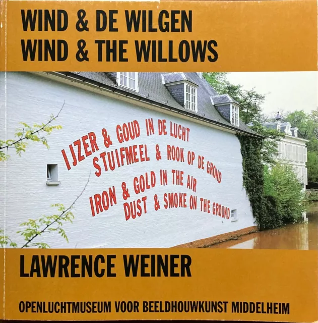 Lawrence WEINER  Wind & De Wilgen, Wind & The Willows Anvers/Antwerpen 1996
