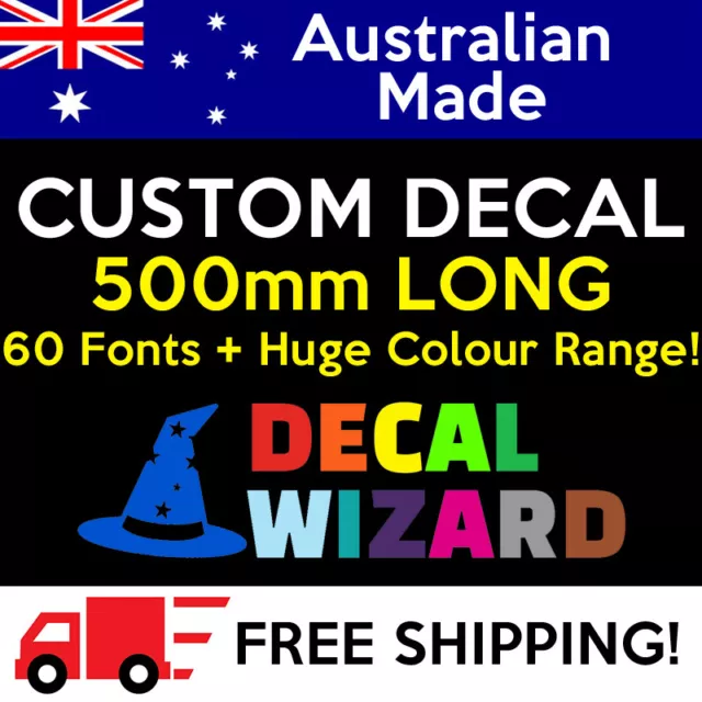 CUSTOM DECAL Sticker Vinyl 500mm - Personalised Business Car Boat Lettering Text