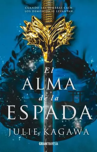 EL ALMA DE la Espada by Julie Kagawa (Spanish) Paperback Book $43.99 ...