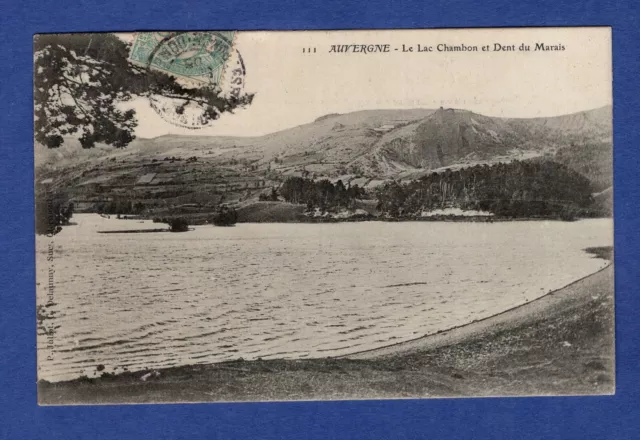 Cd / Carte postale -CPA / Lac Chambon et Dent du Marais  / 63 Puy-de-Dôme