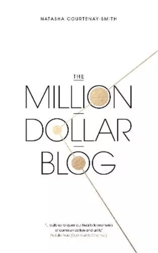 Natasha Courtenay-Smith The Million Dollar Blog (Poche)