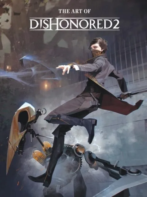 The Art Of Dishonored 2 von Games Bethesda 9781506702292 NEUES Buch