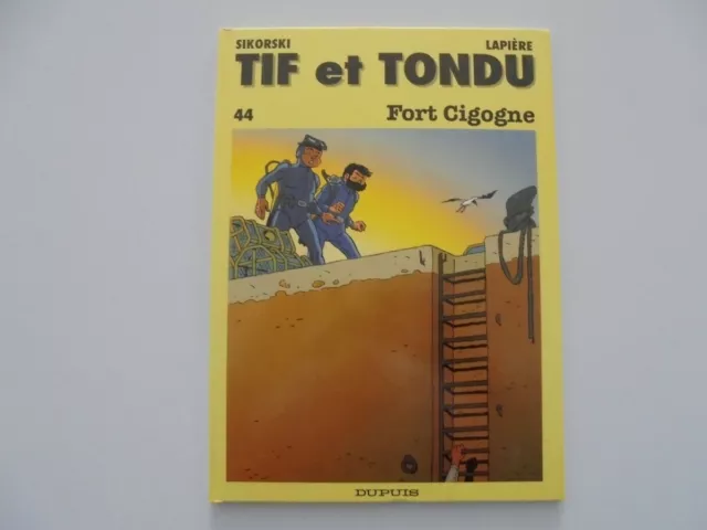 BD Tif et Tondu - N°44 - Fort Cigogne - EO - Sikorski