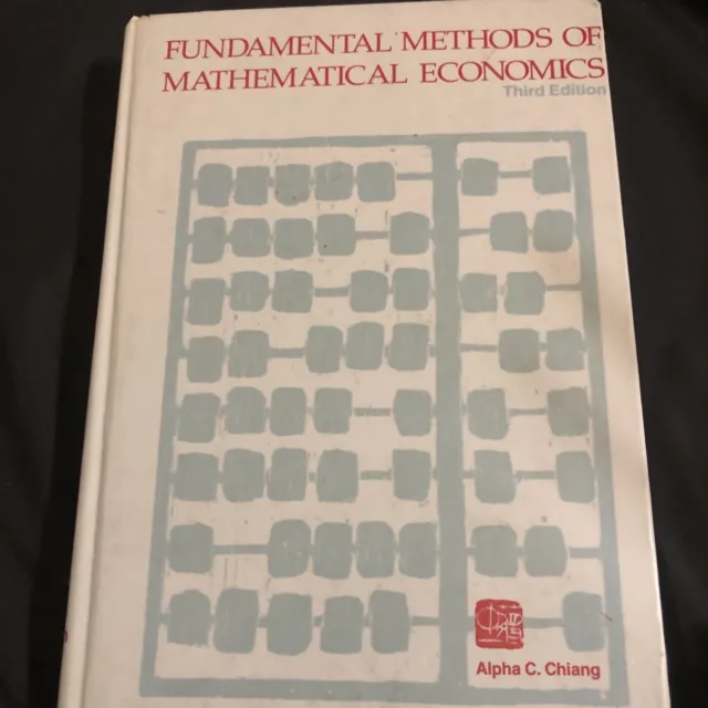 Fundamental Methods of Mathematical Economics by Alpha C. Chiang