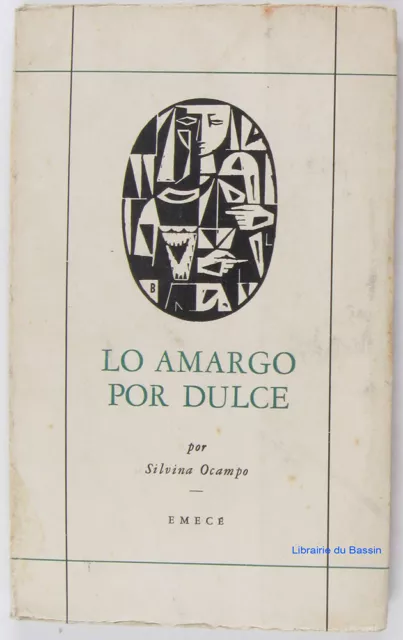 Lo amargo por dulce Silvina Ocampo 1962