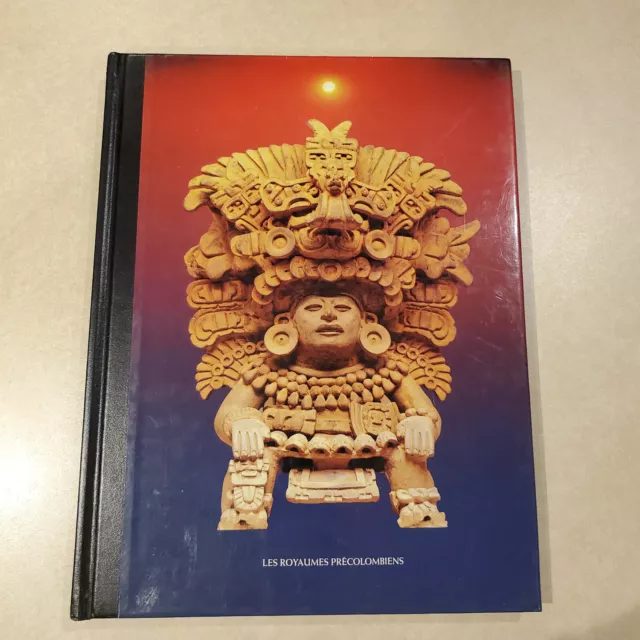 Les Royaumes precolombiens French language Precolumbian history book hardcover