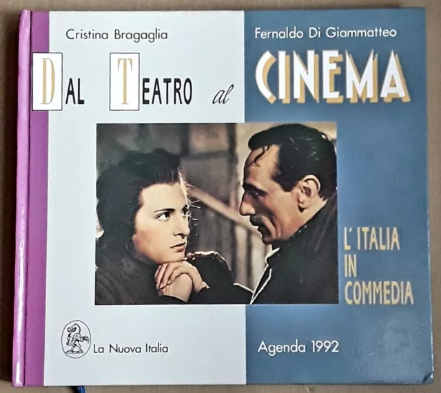 DAL TEATRO AL CINEMA di Bragaglia e Di Giammatteo. Libro agenda 92 senza scritte