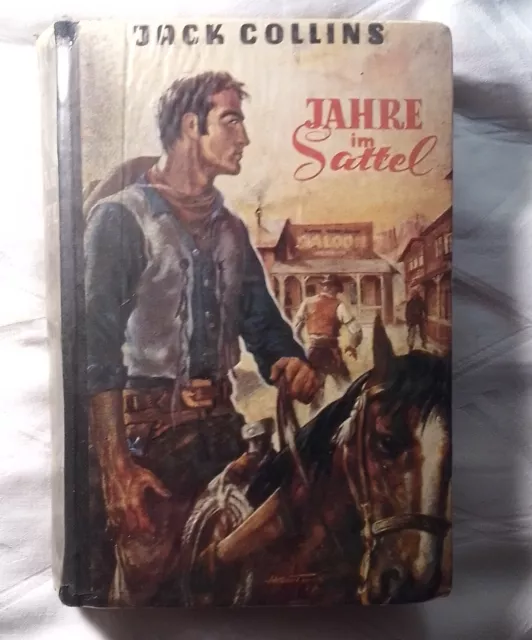 Jack Collins Jahre im Sattel Western  Leihbuch Dörner Verlag Leihbücher Rarität