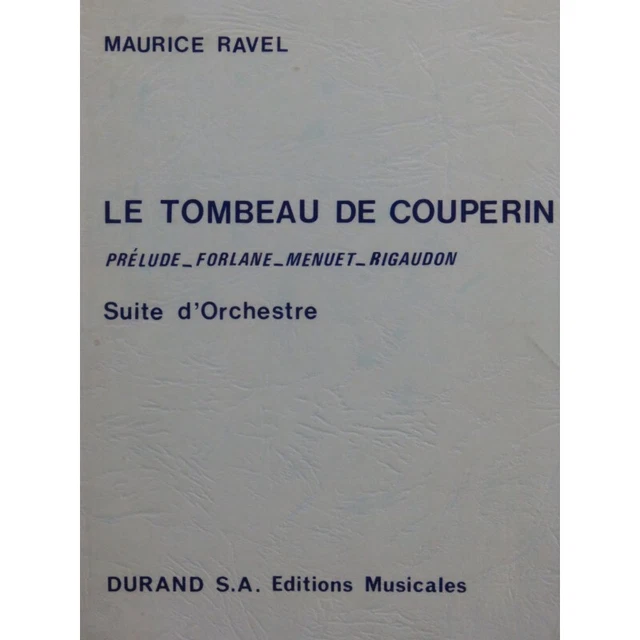 RAVEL Maurice Le Tombeau de Couperin Suite Orchestre