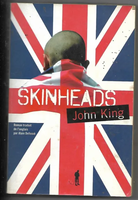 Skinheads - John King