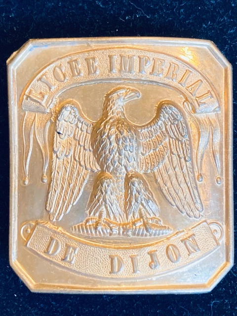 SUPERBE ANCIENNE PLAQUE BOUCLE CEINTURON LYCEE IMPERIAL DE DIJON EMPIRE insigne