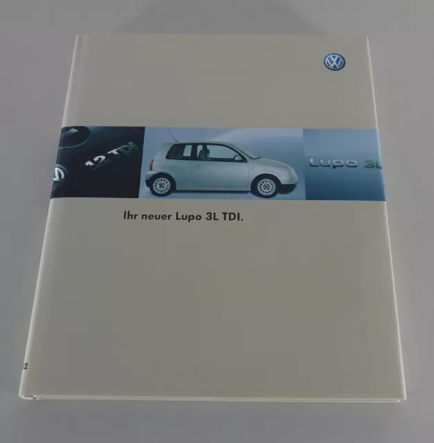 Bildband: VW - Ihr neuer VW Lupo 3L TDI - Ihr persönliches Lupo Buch von 06/2002