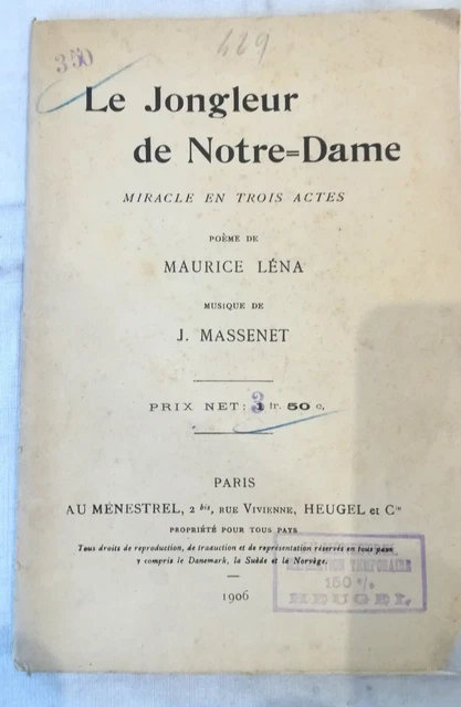 Le jongleur de Notre-Dame miracle en trois actes poème de Maurice Léna