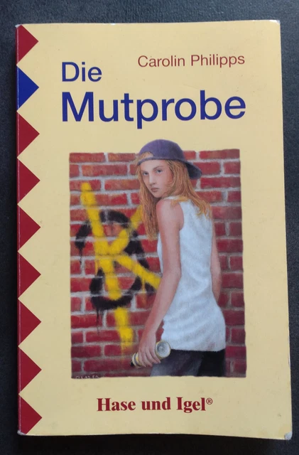 Die Mutprobe Carolin Philipps