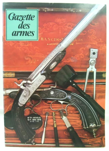 Gazette des Armes - N° 71 - Mai 1979 - TBE