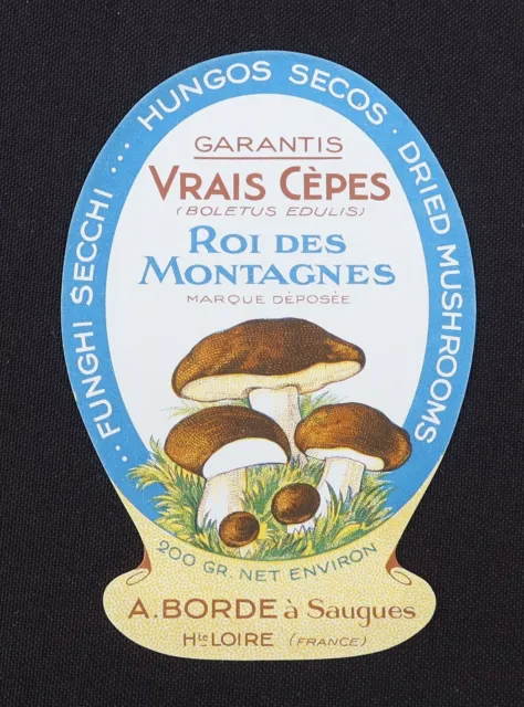 Ancienne Etiquette BORDE Cèpes roi des montagnes SAUGUES champignon old label