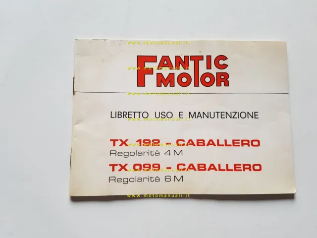 Fantic Caballero 50 Regolarità TX 192 4M -TX 099 6M 1976 manuale uso originale