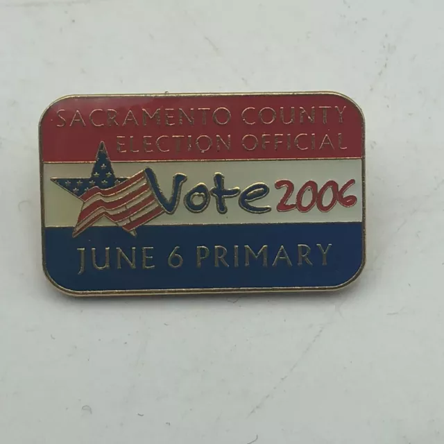 Sacramento County Election Official Badge Lapel Pin California 2006 Vote