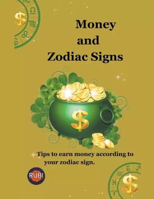 MONEY AND ZODIAC Signs by Rubi Astr?logas Paperback Book $88.98 ...
