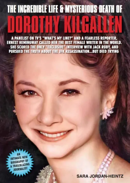 New JFK Incredible Life Dorothy  Kilgallen book What’s My Line?