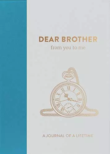 Dear Brother, from you to me : Memory Journal capturing your Brother's own amazi