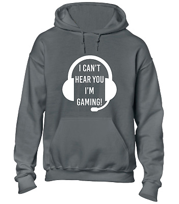 I Can't Hear You Im Gaming Hoody Hoodie Gamer Gift Present Design Top New