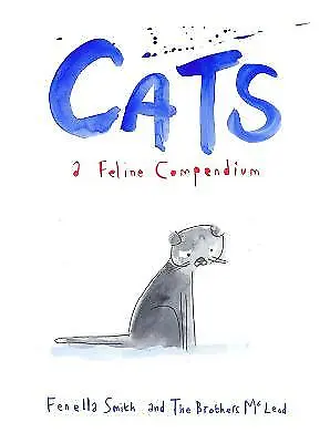 Cats: A Feline Compendium-Myles McLeod,Smith, Fenella-Hardcover-1910931365-Very