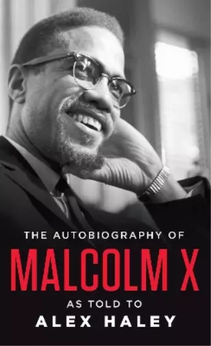 Malcolm X The Autobiography of Malcolm X (Poche)