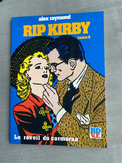 Alex Raymond Rip Kirby Tome 4 Le Réveil Du Cormoran Eo En Excellent État