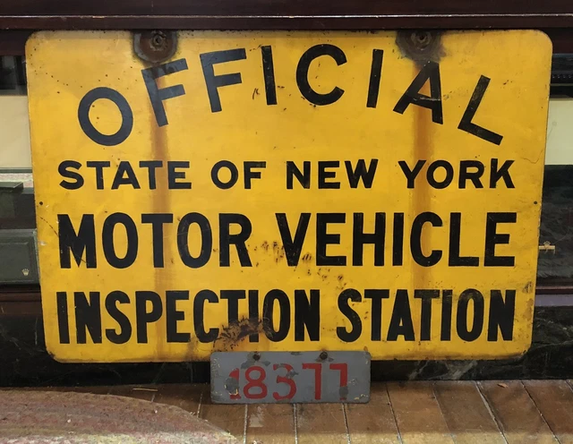 EARLY OFFICIAL NEW YORK STATE Motor Vehicle Inspection Station Sign