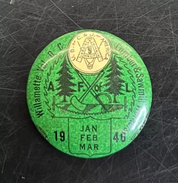 VTG 1946 Lumber & Sawmill Workers Union Dues Hat Lapel Pin Button Green Trees